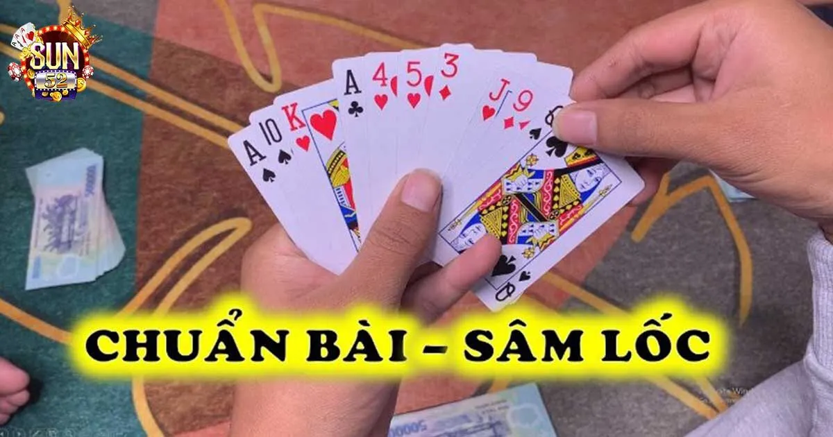 Hướng dẫn cách chơi bài sâm lốc chi tiết cho newbie